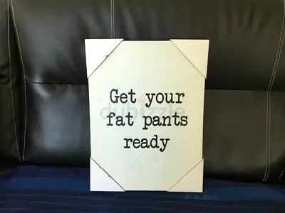 Kitchen “Get Your Fat Pants Ready” Wall Canvas (40x30 cm)