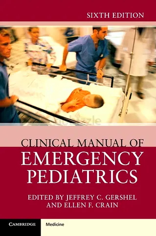 Clinical Manual of Emergency Pediatrics (6th Edition)