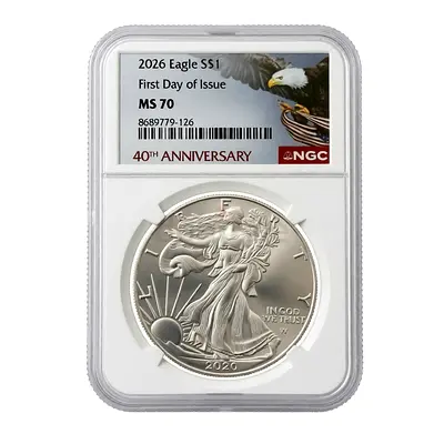 2026 American Silver Eagle 1 oz MS70 NGC FDI – 40th Anniversary Edition