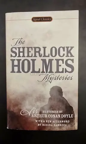 The Sherlock Holmes Mysteries - 22 Stories by Arthur Conan Doyle (Signet Classics)
