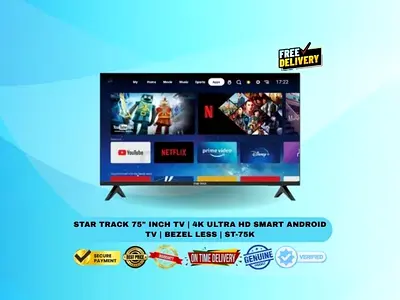 Star Track 75 Inch TV | 4K Ultra HD Smart Android TV | Bezel less | ST-75K
