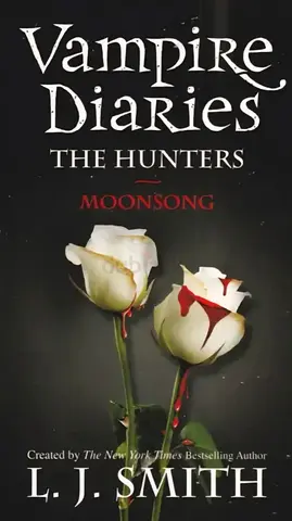 Vampire Diaries: The Hunters — Evil Never Dies