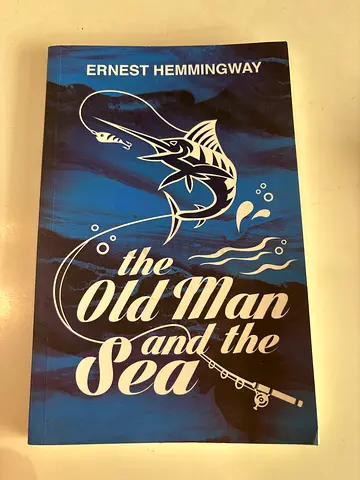 The Old Man and the Sea by Ernest Hemingway