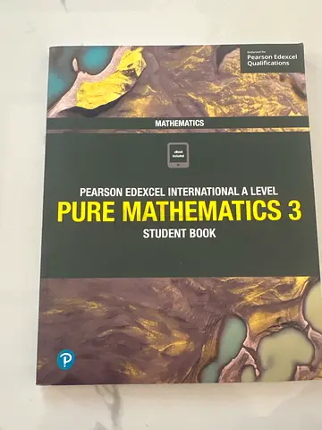 Pearson Edexcel International A Level Pure Mathematics 3 - Student Book