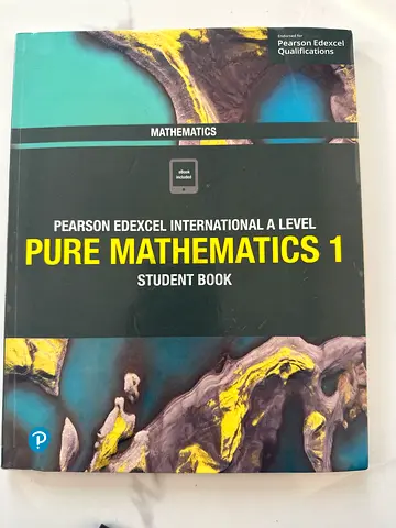Pearson Edexcel International A Level Pure Mathematics 1 - Student Book