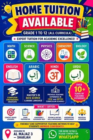 Home Tuition Available – Math, Science, Physics, Chemistry, Biology, English, Arabic, Hindi  Urdu
