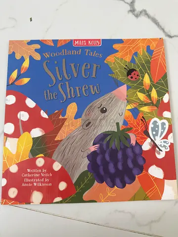 Silver the Shrew - Woodland Tales (Childrens Picture Book)