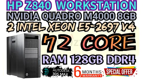 HP Z840 WORKSTATION 72 CORE E5-2697 V4 2 INTEL XEON RAM 128GB DDR4 NVIDIA QUADRO M4000 8GB DDR5