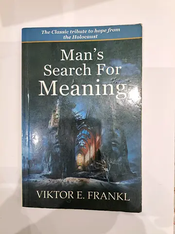 Man searching for meaning By Viktor E Frankl
