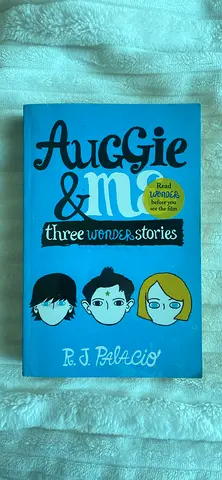 Auggie  Me: Three Wonder Stories by R.J. Palacio (paperback)
