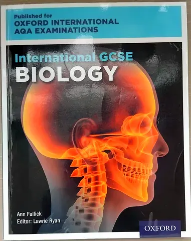 International GCSE Biology (Oxford) - Ann Fullick, Edited by Lawrie Ryan