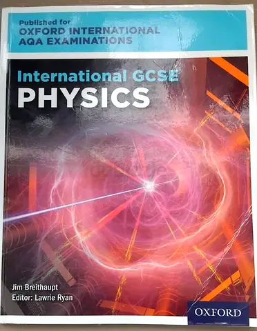 International GCSE Physics (Oxford) - Jim Breithaupt, Editor: Lawrie Ryan