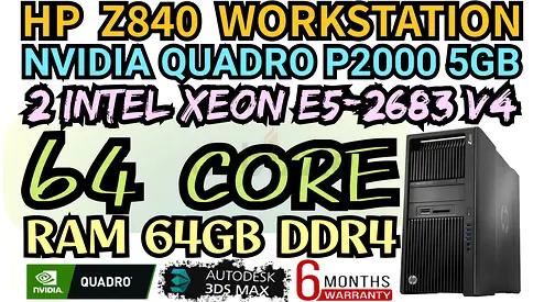 64 CORE HP Z840 WORKSTATION DDR4 64GB RAM 2 INTEL XEON E5-2683 V4 NVIDIA QUADRO P2000 5GB DDR5