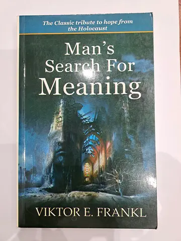 Mans Search for Meaning