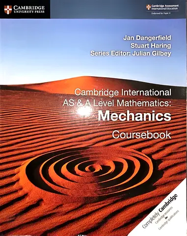 Cambridge International as  a Level Mathematics: Mechanics Coursebook
