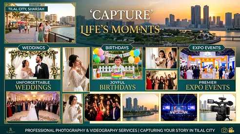 📸 Bespoke Photography  Cinematic Videography Services in Tilal City, Sharjah | Visual Excellence