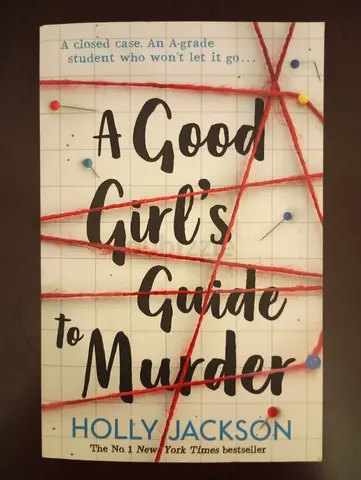 A Good Girls Guide to Murder - Holly Jackson