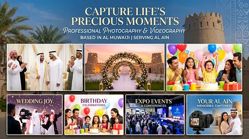 📸 Premium Photography  Cinematic Video Production in Al Muwaiji, Al Ain | Professional Visual Stor
