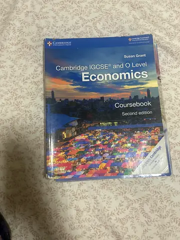 Cambridge IGCSE and O Level Economics Coursebook (Second Edition) by Susan Grant