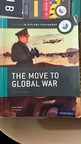 The Move to Global War (Oxford IB Diploma Programme) - Course Companion