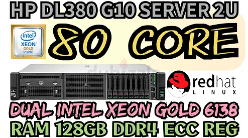 HP PROLIANT DL380 G10 SERVER SSD DRIVE 2TB SATA 80 CORE 2 INTEL XEON GOLD RAM 128GB DDR4