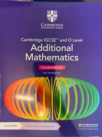 Cambridge IGCSE and O Level Additional Mathematics Coursebook
