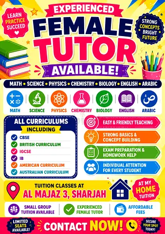 EXPERIENCED FEMALE TUTOR(Math • Science • Physics • Chemistry • Biology • English • Arabic)Yr 1 to12