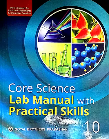 Core Science Lab Manual with Practical Skills Grade 10