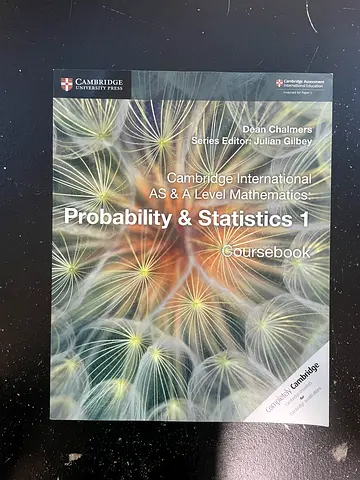 Cambridge International A Levels Probability and Statistics Coursebook