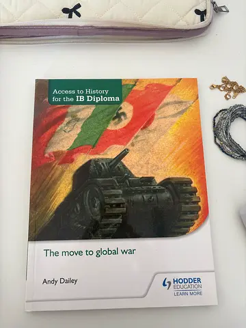 The Move to Global War by Andy Dailey - IB Diploma History Book