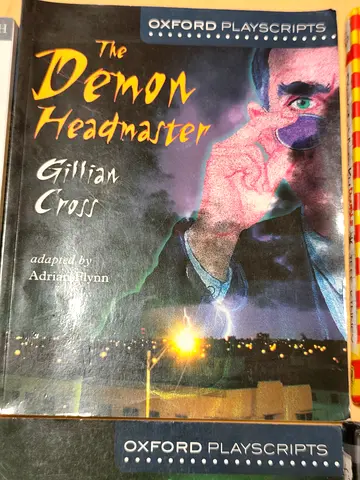 The Demon Headmaster by Gillian Cross (Oxford Playscripts edition) - adapted by Adrian Flynn