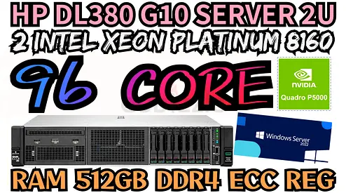NVIDIA QUADRO P5000 16GB DDR5 HP DL380 G10 SERVER 96 CORE 2 INTEL XEON PLATINUM 8160 RAM 512GB DDR4