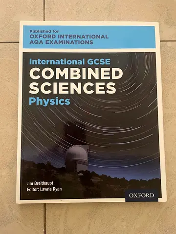 International GCSE Combined Sciences: Physics (Oxford) - AQA
