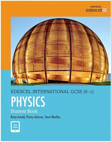 Edexcel international gcse (9-1) physics student book edition 1