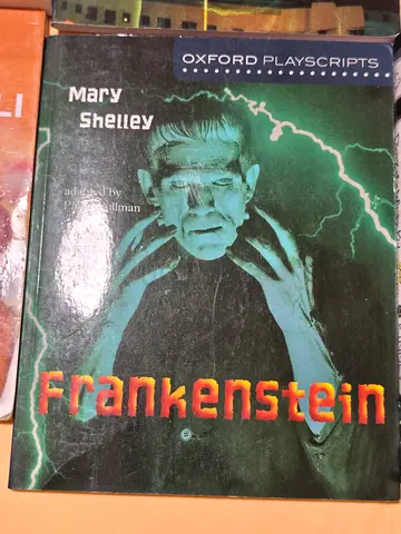 Frankenstein by Mary Shelley (Oxford Playscripts edition)
