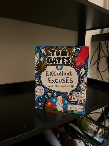 Tom Gates: Excellent Excuses (and Other Good Stuff!) -