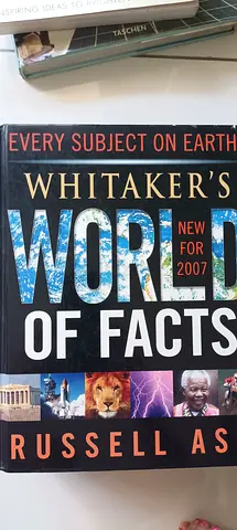 Whitakers World of Facts 2007 Edition by Russell Ash