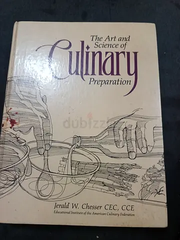 The Art and Science of Culinary Preparation by Jerald W. Chesser