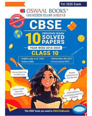 Oswaal CBSE Class 10 Previous Years Solved Papers for 2026 Exam