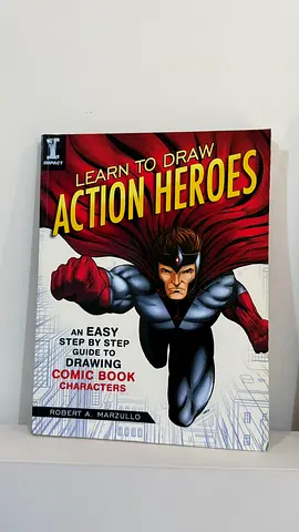 Learn to Draw Action Heroes by Robert A. Marzullo