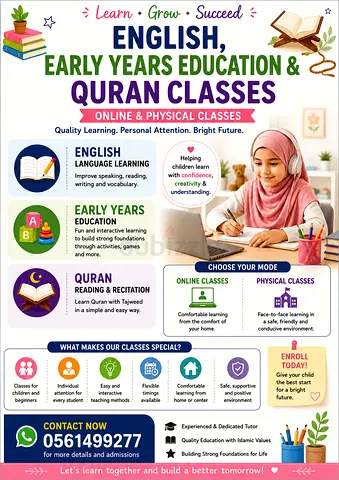 English, Early Years Education and Quran Classes.