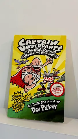 Captain Underpants and the Revolting Revenge of the Radioactive Robo-Boxers by Dav Pilkey