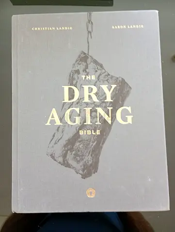 The Dry Aging Bible