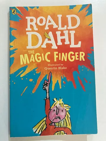 The Magic Finger by Roald Dahl