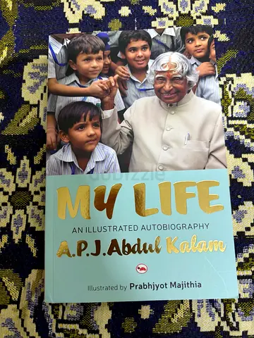 My Life: An Illustrated Autobiography by A.P.J. Abdul Kalam