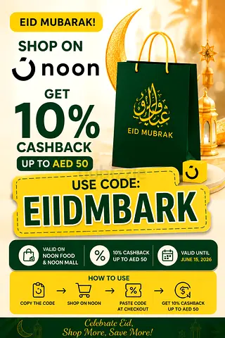 • كود عيد مبارك لنون | استرداد نقدي 10% حتى 50 درهم
• Noon Cashback 10% Up To AED 50 |Code:EIIDMBARK