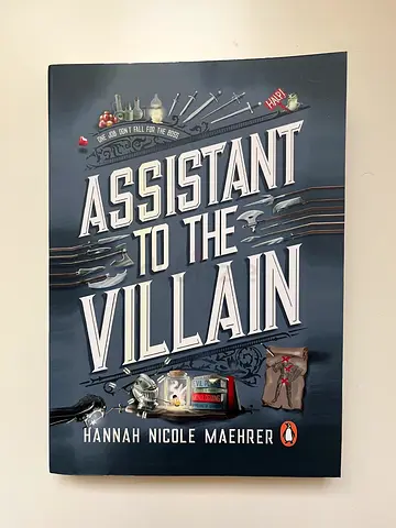 Assistant to the Villain by Hannah Nicole Maehrer - Paperback