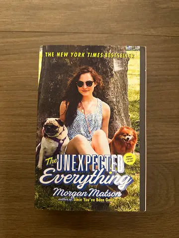 The Unexpected Everything by Morgan Matson
