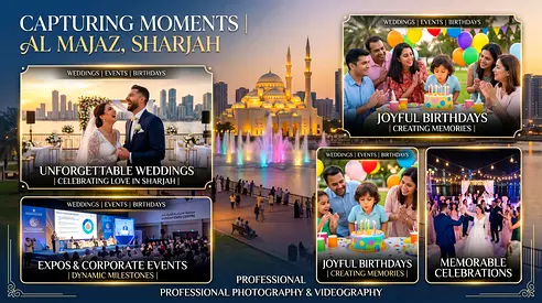 🌆 Professional Photography  Videography Services in Al Majaz, Sharjah | Stunning Visual Content