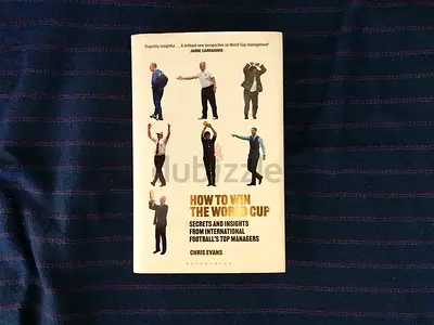 How to Win the World Cup: Secrets and Insights from International Football’s Top Managers